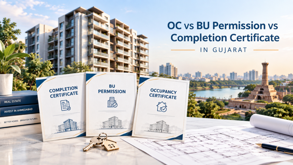 OC vs BU Permission vs Completion Certificate in Gujarat